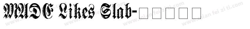 MADE Likes Slab字体转换